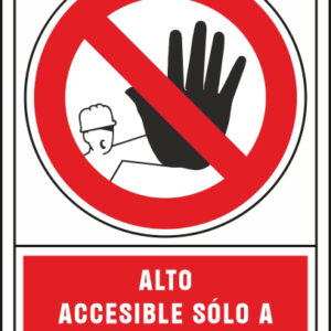 Pictograma syssa señal de prohibicion alto accesible solo a personal autorizado en pvc 245x345 mm